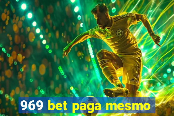 969 bet paga mesmo